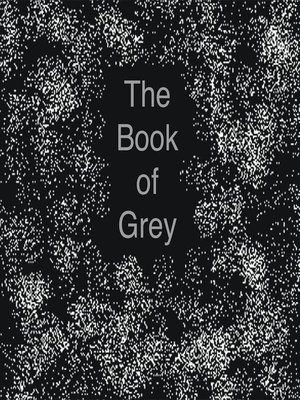 cover image of The Book of Grey